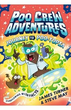 Journey to Poo-Topia - James Turner