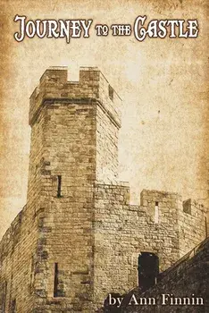 Journey to the Castle, Paperback/Ann Finnin