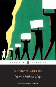 Journey Without Maps, Paperback/Graham Greene