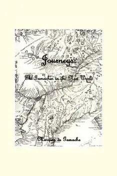 Journeys: The Gamaches in the New World, Paperback/Marquis De Gamache