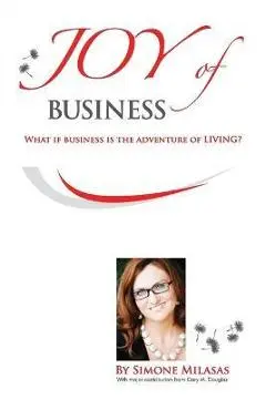 Joy of Business - Simone Milasas