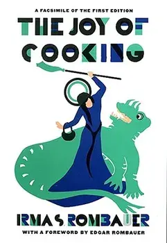 Joy of Cooking 1931 Facsimile Edition: A Facsimile of the First Edition 1931, Hardcover/Irma S. Rombauer