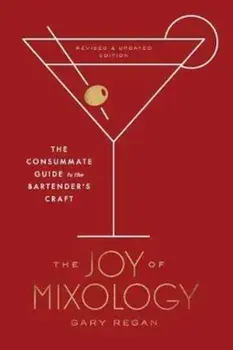 Joy of Mixology, Hardcover/Gary Regan