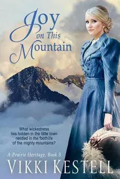 Joy on This Mountain, Paperback/Vikki Kestell