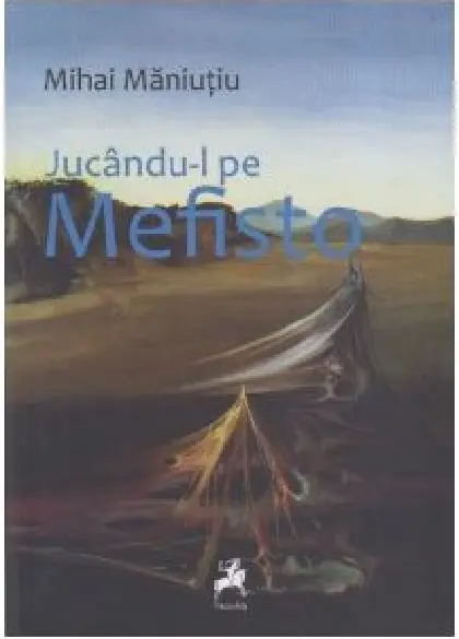 Jucându-l pe Mefisto