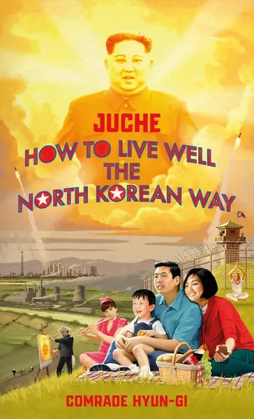 Juche - How to Live Well the North Korean Way | Oliver Grant
