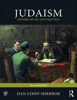 Judaism. History, Belief and Practice, 2 ed, Paperback/Dan Cohn-Sherbok