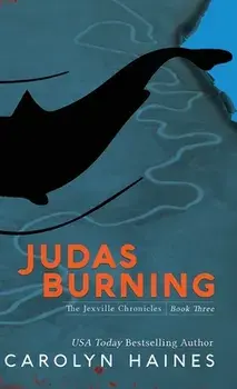 Judas Burning, Hardcover/Carolyn Haines