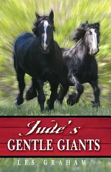 Jude's Gentle Giants, Paperback/Les Graham