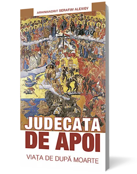 Judecata de apoi. Viaţa de după moarte