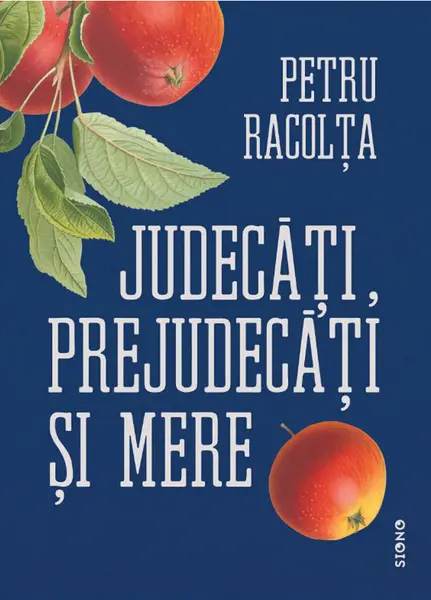 Judecăți, prejudecăți și mere