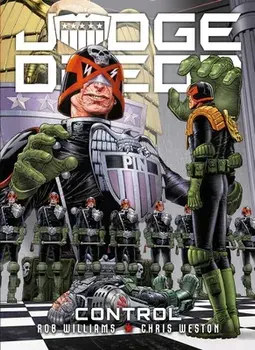 Judge Dredd: Control, Paperback/Rob Williams
