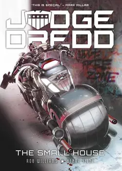 Judge Dredd: The Small House. The Small House, Paperback/Henry Flint