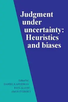 Judgment Under Uncertainty: Heuristics and Biases, Paperback/Camille Morvan