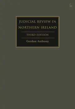 Judicial Review in Northern Ireland. 3 ed, Hardback/***