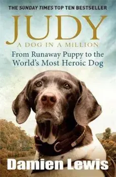 Judy: A Dog in a Million, Paperback/Damien Lewis
