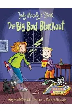 Judy Moody and Stink: The Big Bad Blackout - Megan Mcdonald