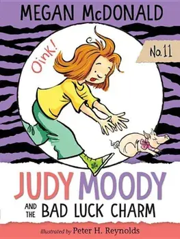 Judy Moody and the Bad Luck Charm, Paperback/Megan McDonald