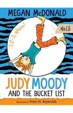 Judy Moody and the Bucket List - Megan Mcdonald