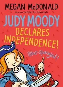 Judy Moody Declares Independence!, Paperback/***