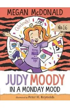 Judy Moody: In a Monday Mood - Megan Mcdonald