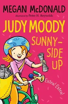 Judy Moody: Sunny-Side Up, Paperback/Megan McDonald