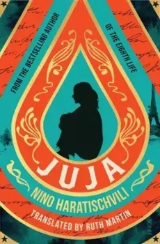 Juja, Paperback/Nino Haratischvili