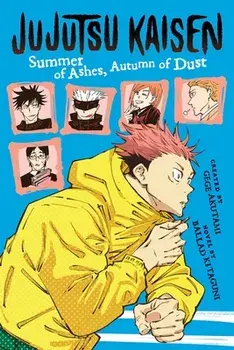 Jujutsu Kaisen: Summer of Ashes, Autumn of Dust, Paperback/Ballad Kitaguni