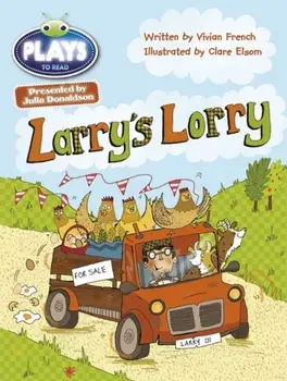 Julia Donaldson Plays Green/1B Larry's Lorry 6-pack/Rachael Sutherland