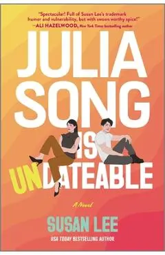 Julia Song Is Undateable - Susan Lee