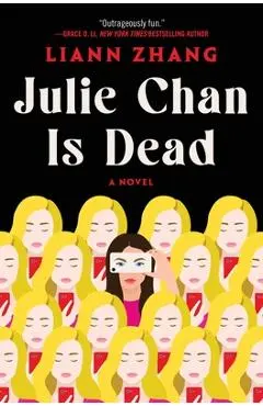 Julie Chan Is Dead - Liann Zhang