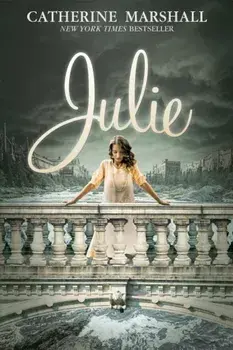 Julie, Paperback/Catherine Marshall
