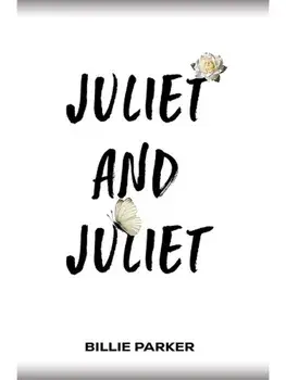 Juliet and Juliet, Paperback/Billie Parker