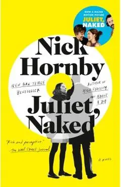 Juliet, Naked - Nick Hornby