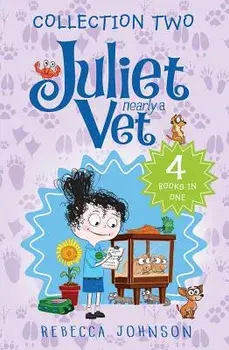 Juliet, Nearly a Vet: Collection Two: 4 Books in One, Paperback/Rebecca Johnson