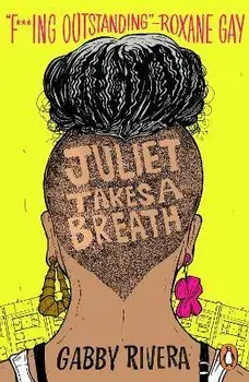 Juliet Takes a Breath, Paperback/Gabby Rivera