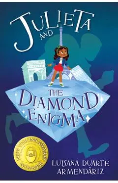Julieta and the Diamond Enigma - Luisana Duarte Armend�riz