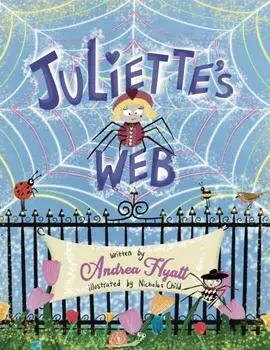 Juliette's Web, Paperback/Andrea Hyatt