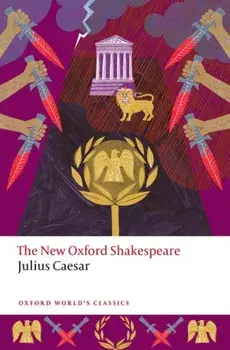 Julius Caesar. The New Oxford Shakespeare, Paperback/William Shakespeare