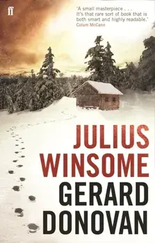 Julius Winsome. Main, Paperback/Gerard Donovan