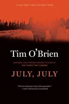July, July, Paperback/Tim O'Brien