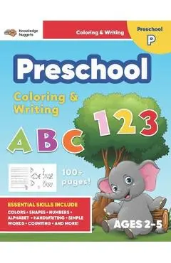 Jumbo ABC's & 123 Preschool Coloring Workbook: Ages 2 and up, Colors, Shapes, Numbers, Letters, Learn to Write the Alphabet (Essential Activity Book f - Knowledge Nuggets
