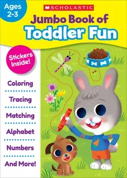 Jumbo Book of Toddler Fun, Paperback/Scholastic Teaching Resources