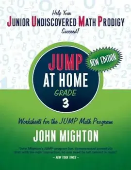 JUMP at Home, Grade 3: Worksheets for the JUMP Math Program, Paperback/John Mighton