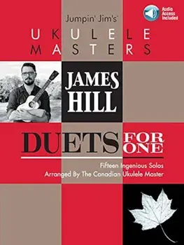 Jumpin' Jim's Ukulele Masters: James Hill: Duets for One, Paperback/Jim Beloff