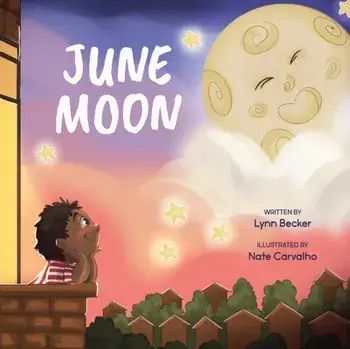 June Moon. A Board Book, Board book/Lynn Becker