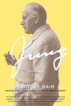 Jung: A Biography, Paperback/Deirdre Bair