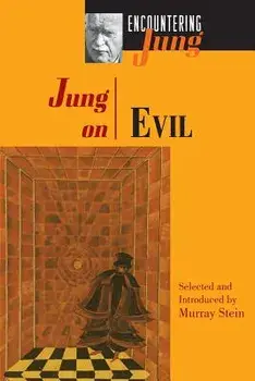 Jung on Evil, Paperback/C. G. Jung