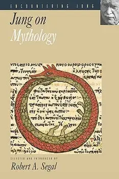 Jung on Mythology, Paperback/C. G. Jung