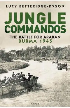Jungle Commandos - Lucy Betteridge-dyson